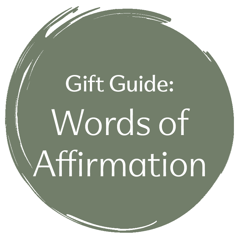 Gift Guide: Words of Affirmation