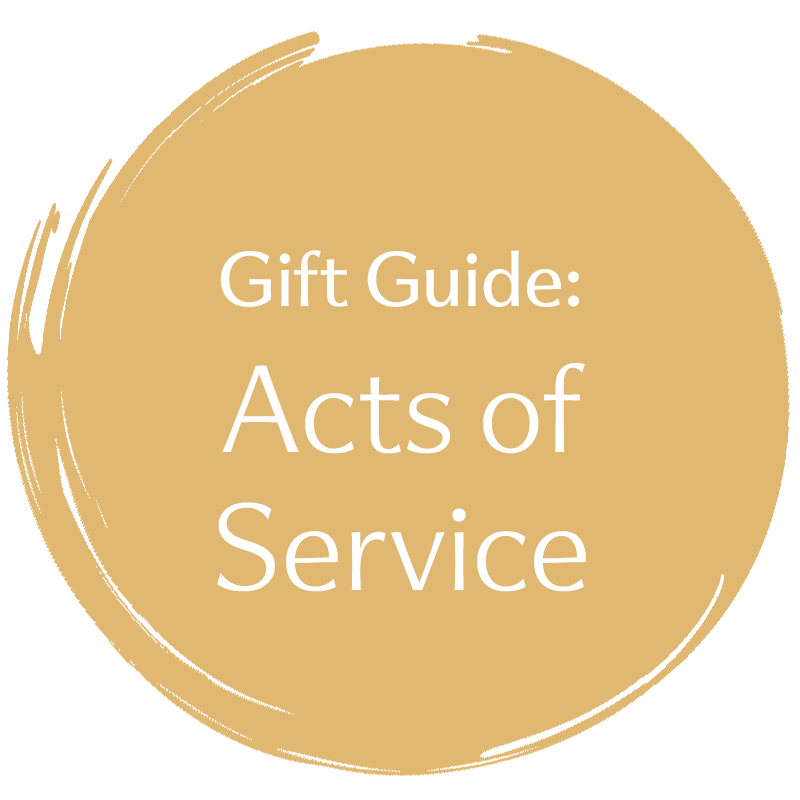 Gift Guide: Acts of Service